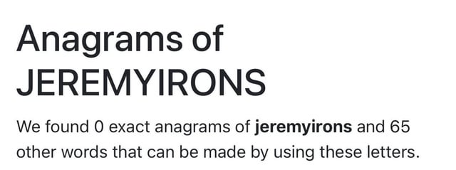 you-cant-play-anagrams-with-jeremy-irons-v0-ppvgc3qz4p0c1-1.jpg